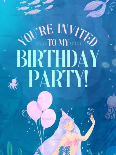 Underwater mermaid-themed birthday party invitation with balloons and sea life