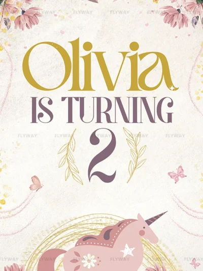 Birthday card with Olivia’s name, age 2, pastel unicorn, and floral decorations.